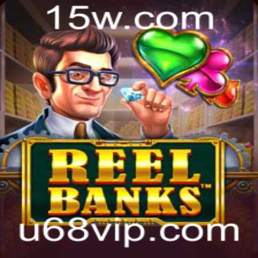 Explorando o Fascinante Mundo de ReelBanks e Suas Mecânicas Inovadoras